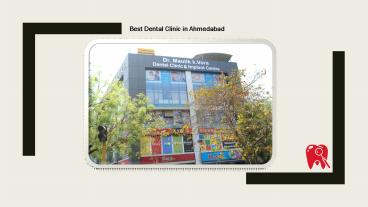 Best Dental Clinic Ahmedabad