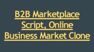 B2B Marketplace Script, Online Business Market Clone
