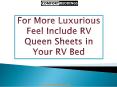 For More Luxurious Feel Include RV Queen Sheets in Your RV Bed PowerPoint PPT Presentation