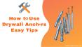 How to Use Drywall Anchors - Mas Construction PowerPoint PPT Presentation