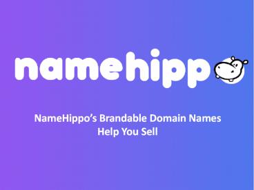 NameHippo’s Brandable Domain Names Help You Sell