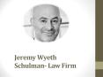 Jeremy Wyeth Schulman- Law Firm PowerPoint PPT Presentation