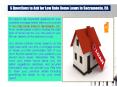 5 Questions to Ask for Low Rate Home Loans in Sacramento, CA PowerPoint PPT Presentation