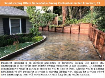 Smartscaping Offers Dependable Paving Contractors in San Francisco CA
