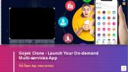 Gojek Clone - On-Demand Multi-Service App Development