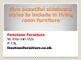 Five beautiful sideboard styles to include in living room furniture PowerPoint PPT Presentation