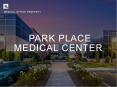 Park Place Medical Center PowerPoint PPT Presentation
