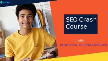 Learn SEO crash course in 3 months with JSDM