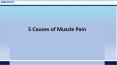 5 Causes of Muscle Pain PowerPoint PPT Presentation