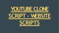 YOUTUBE CLONE SCRIPT - WEBSITE SCRIPTS PowerPoint PPT Presentation