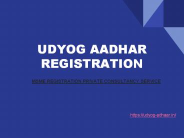 !! Service for udyog aadhar registration !!