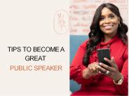 Tips To Be A Great Public Speaker