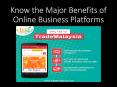 Know the Major Benefits of Online Business Platforms PowerPoint PPT Presentation