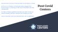 Post Covid Centers PowerPoint PPT Presentation