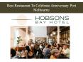 Best Restaurant To Celebrate Anniversary Port Melbourne PowerPoint PPT Presentation