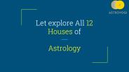 12 Astrological houses