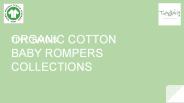 Organic Baby Rompers Collections