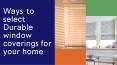 Ways to select Durable window coverings for your home PowerPoint PPT Presentation
