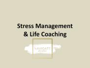 Stress Management & Life Coaching