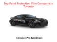 Top Paint Protection Film Company in Toronto PowerPoint PPT Presentation