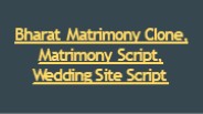 Bharat Matrimony Clone, Matrimony Script, Wedding Site Script
