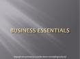 Business Essentials PowerPoint PPT Presentation