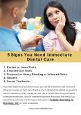 5 Signs You Need Immediate Dental Care PowerPoint PPT Presentation