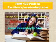 HRM 420 Pride In Excellence/newtonhelp.com
