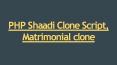 PHP Shaadi Clone Script, Matrimonial clone PowerPoint PPT Presentation