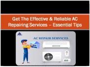 Get The Effective & Reliable AC Repairing Services – Essential Tips