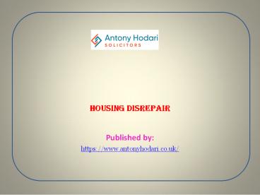Housing Disrepair