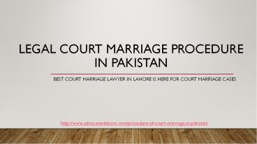 Easiest Way For Know The Court Marriage Procedure in Pakistan By Lawyer