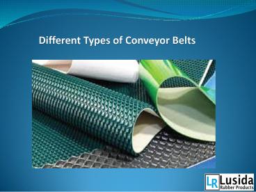 Different Types of Conveyor Belts