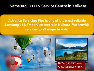 Samsung LED TV Service Centre in Kolkata | Call +91- 9231628697 (1)