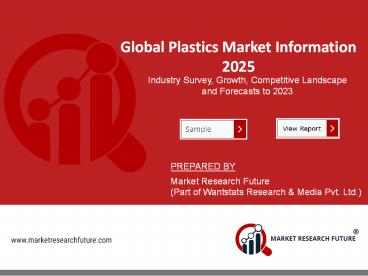 Global Plastics Market Informationa 2025