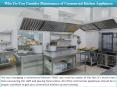 Why Do You Consider Maintenance of Commercial Kitchen Appliances? PowerPoint PPT Presentation
