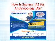 How is Sapiens IAS for Anthropology IAS?