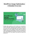 WordPress Image Optimization: A Detailed Overview PowerPoint PPT Presentation