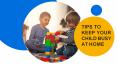 Tips To Keep Your Child Busy At Home PowerPoint PPT Presentation