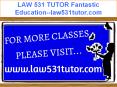 LAW 531 TUTOR Fantastic Education--law531tutor.com PowerPoint PPT Presentation