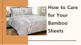How to Care for Your Bamboo Sheets PowerPoint PPT Presentation