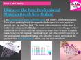 Discover the Best Professional Makeup Brush Sets Online PowerPoint PPT Presentation