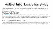 Hottest tribal braids hairstyles