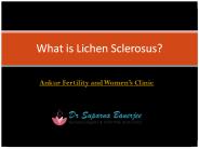 What is Lichen Sclerosus