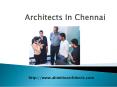 Architects In Chennai - Best Architects to Choose (1) PowerPoint PPT Presentation