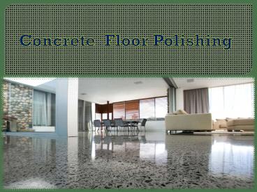 Concrete  Floor Polishing