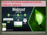 DOWNLOAD, INSTALL AND ACTIVATE WEBROOT