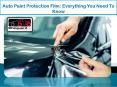 Auto Paint Protection Film Everything You Need To Know PowerPoint PPT Presentation