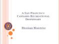 A San Francisco Cannabis Recreational Dispensary - Blessings Ministries PowerPoint PPT Presentation