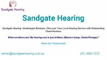 Audiologist Brisbane | Sandgate Hearing | Ear Cleaning Clinic (2)